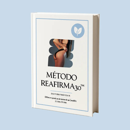 + Método Reafirma30™ -  El Plan Experto para Eliminar la Celulitis en Solo 30 Días